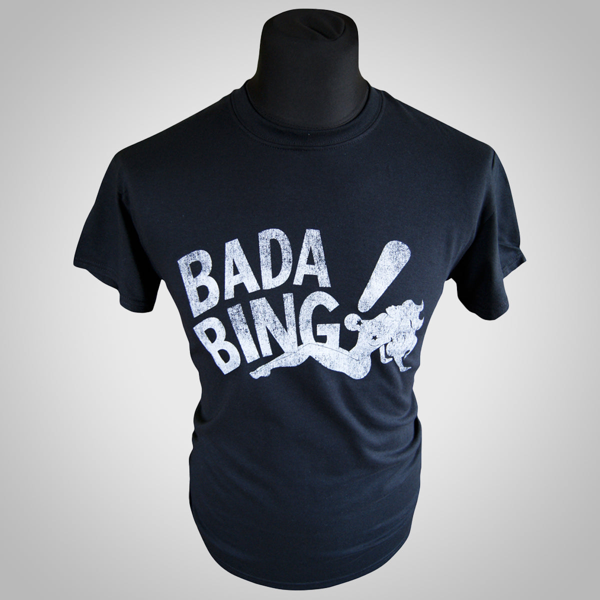 Bada Bing! T Shirt