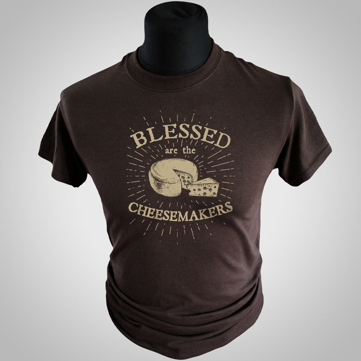Blessed Are The Cheesemakers T Shirt (Colour Options)