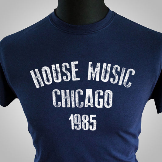 House Music Chicago 1985 T Shirt (Colour Options)