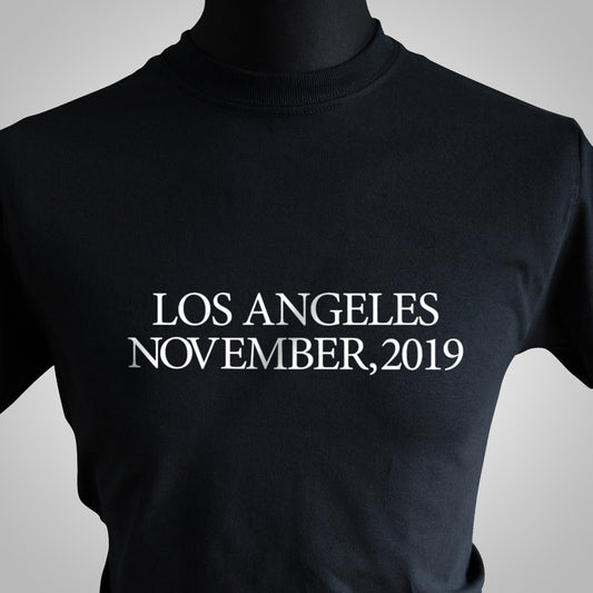 Los Angeles, November 2019 T Shirt